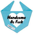 Handsome AF Naughty Bandana